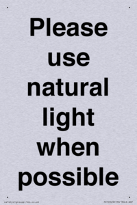 Please use natural light when possible